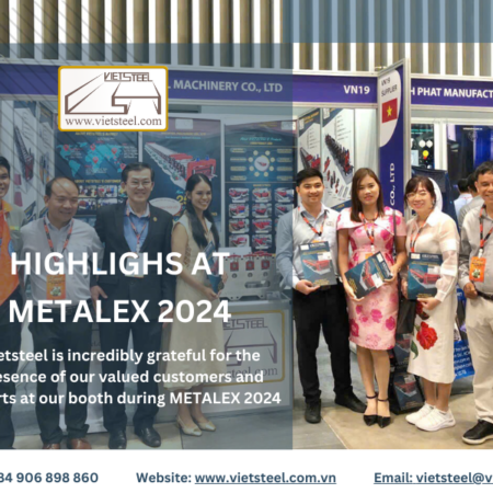 HIGHLIGHTS OF METALEX 2024 EXHIBITION LAST WEEK