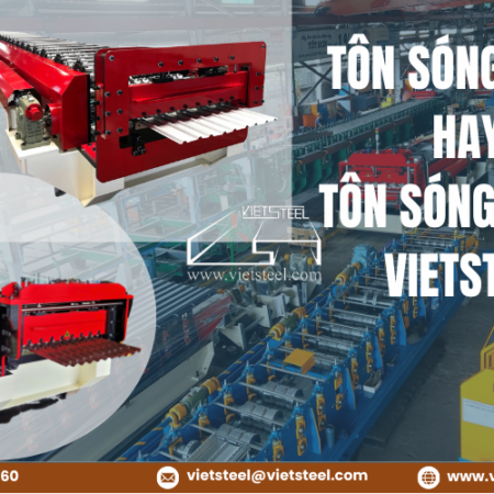 LỰA CHỌN TÔN SÓNG VUÔNG HAY TÔN SÓNG TRÒN – MÁY CÁN TÔN VIETSTEEL