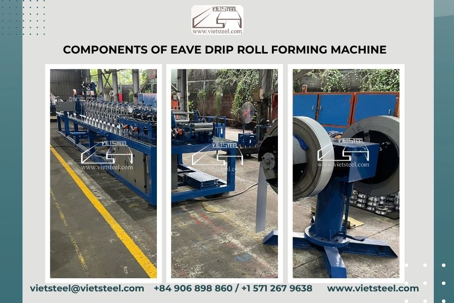 Components of the Vietsteel Eave Drip Roll Forming Machine