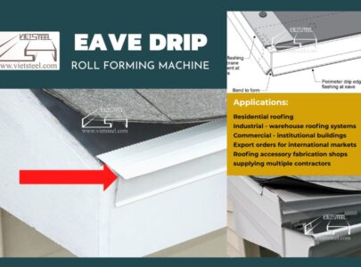 Struggling to finish the Eave Drip Edges on time? The Vietsteel Eave Drip Roll Forming Machine solves it all!